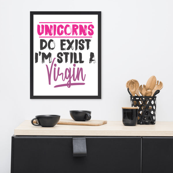 Unicorns Do Exist Framed Poster