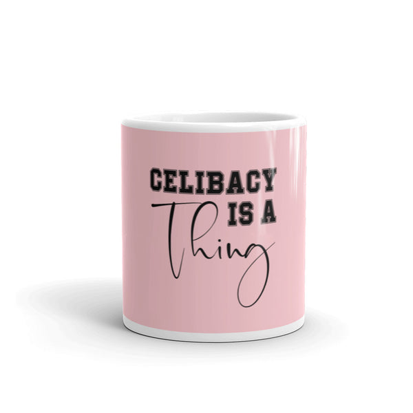 Celibacy is a Thing Mug