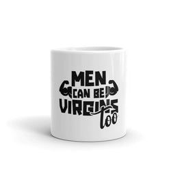 Men Can Be Virgins Too Plain Mug