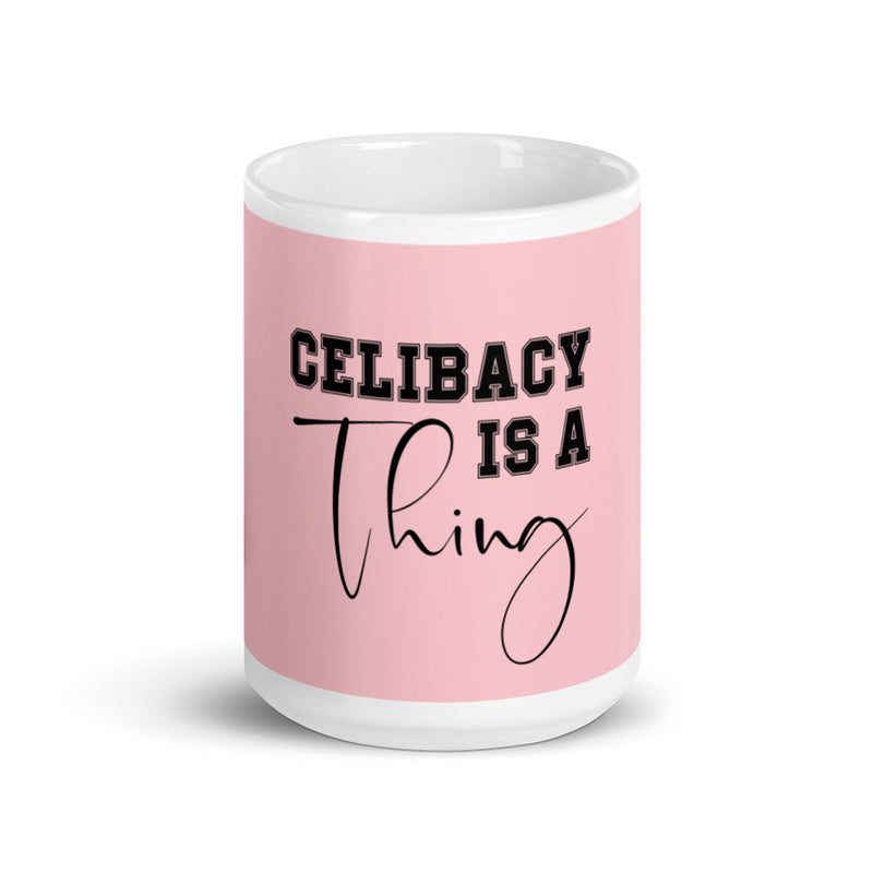 Celibacy is a Thing Mug