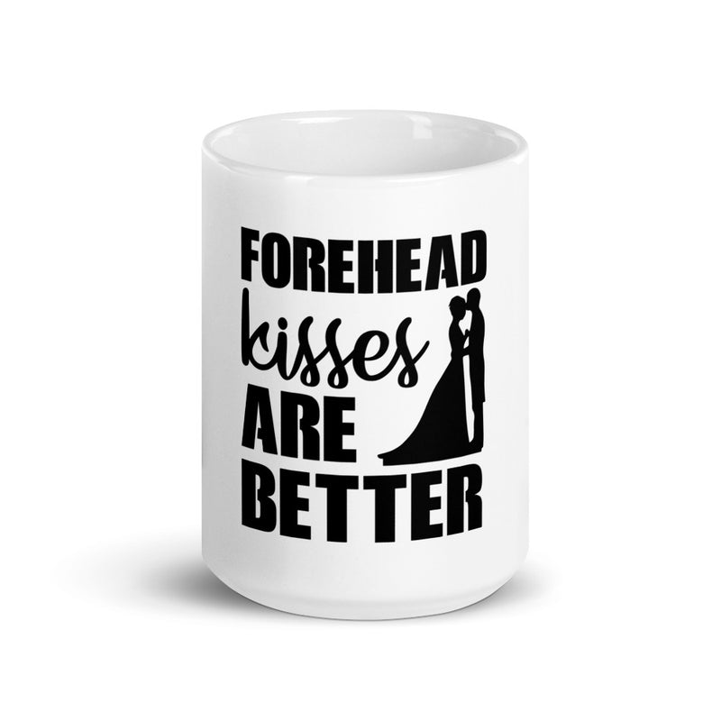 Forehead Kisses Are Better Mug