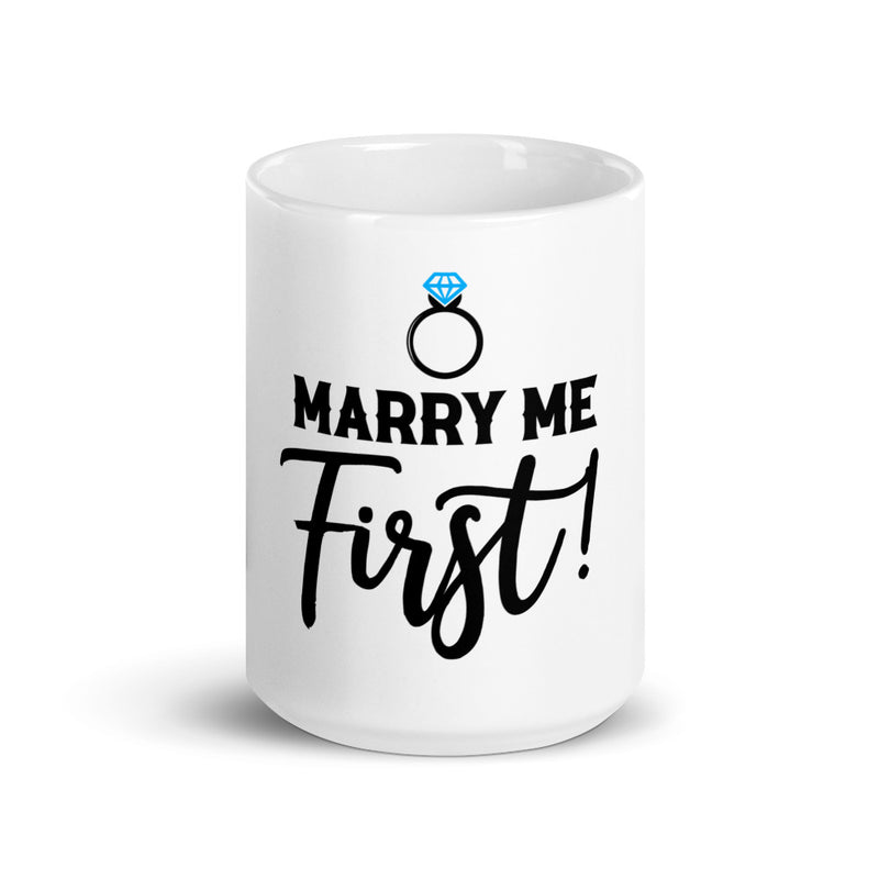 Marry Me First Mug